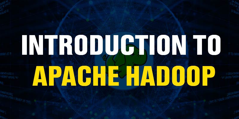 Introduction to Apache Hadoop